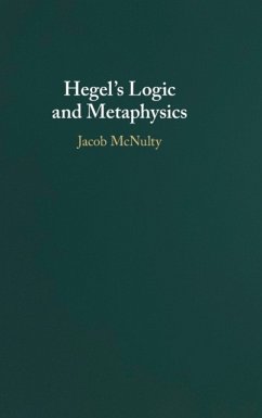 Hegel's Logic and Metaphysics - McNulty, Jacob (University College London)