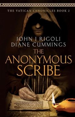 The Anonymous Scribe - Rigoli, John I.; Cummings, Diane