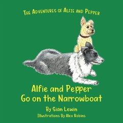 Alfie and Pepper Go on the Narrowboat - Lewin, Siân