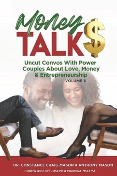 Money TALK$: Uncut Convos With Power Couples About Love, Money & Entrepreneurship - Hylick, Eric And Sakeisha; Innis, Marc And Saidah