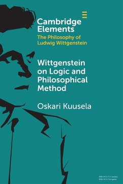 Wittgenstein on Logic and Philosophical Method - Kuusela, Oskari