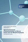 SpectroChemical Characterization of Novel Imine and its MetalComplexes