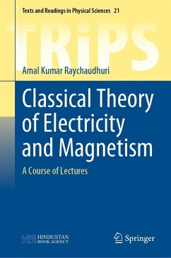 Classical Theory of Electricity and Magnetism (eBook, PDF) - Raychaudhuri, Amal Kumar