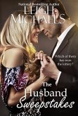 The Husband Sweepstakes (eBook, ePUB) The Husband Sweepstakes (eBook, ePUB)
