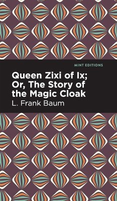 Queen Zixi of Ix - Baum, L. Frank