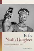 To Be Nsala's Daughter To Be Nsala's Daughter