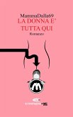 La Donna E' Tutta Qui