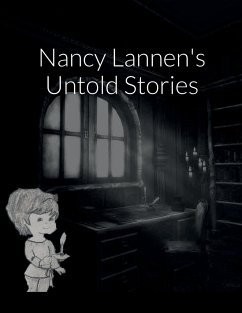 Nancy Lannen's Untold Stories - Lannen, Rose