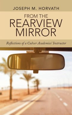 From the Rearview Mirror - Horvath, Joseph M.