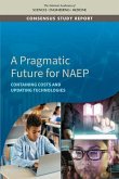 A Pragmatic Future for Naep