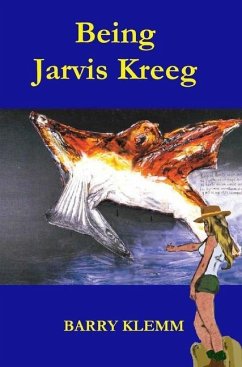 Being Jarvis Kreeg - Klemm, Barry