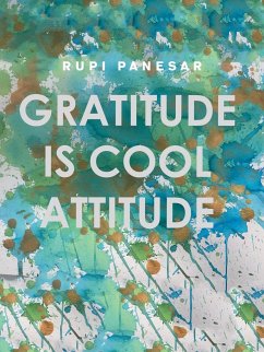 Gratitude Is Cool Attitude - Panesar, Rupi