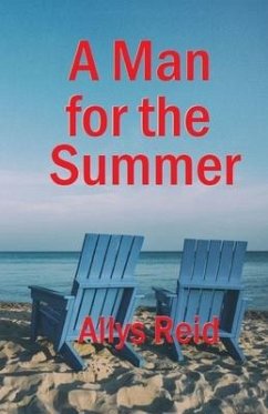 A Man for the Summer - Reid, Allys