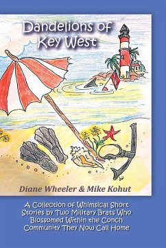 Dandelions of Key West - Wheeler, Diane; Kohut, Mike