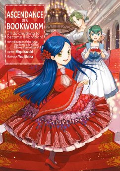 Ascendance of a Bookworm: Part 4 Volume 5 - Kazuki, Miya