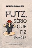 Putz, sério que fiz isso?