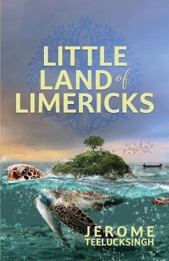 Little Land of Limericks - Teelucksingh, Jerome