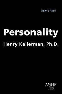 Personality: How It Forms - Kellerman, Henry