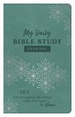 My Daily Bible Study Journal: 365 Encouraging Readings with Prompts for Women
