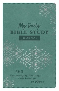 My Daily Bible Study Journal: 365 Encouraging Readings with Prompts for Women - Maltese, Donna K.