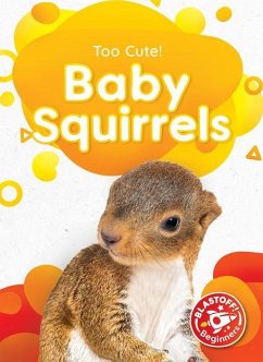 Baby Squirrels - Neuenfeldt, Elizabeth