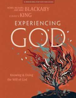 Experiencing God - Bible Study Book with Video Access - Blackaby, Henry T; Blackaby, Richard; Blackaby, Mike; King, Claude V