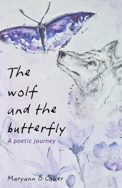 The Wolf and the Butterfly - Coker, Maryann B