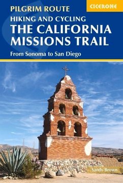 Hiking and Cycling the California Missions Trail - Brown, The Reverend Sandy