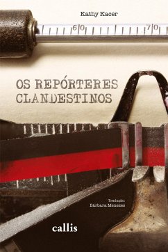 Os Repórteres Clandestinos - Kacer, Kathy
