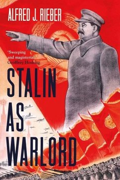 Stalin as Warlord - Rieber, Alfred J.