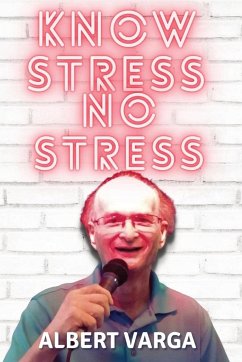 Know Stress No Stress - Varga, Albert J