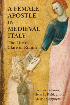 A Female Apostle in Medieval Italy - Dalarun, Jacques; Field, Sean L; Cappozzo, Valerio