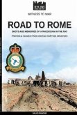 Road to Rome: Shots and Memories of a Rhodesian in the RAF