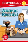 DK Super Readers Level 2 Animal Hospital