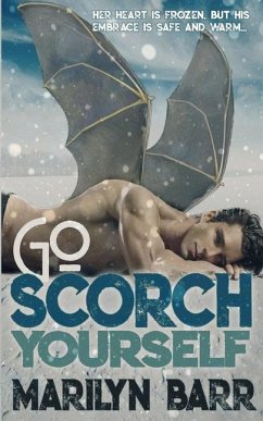 Go Scorch Yourself - Barr, Marilyn