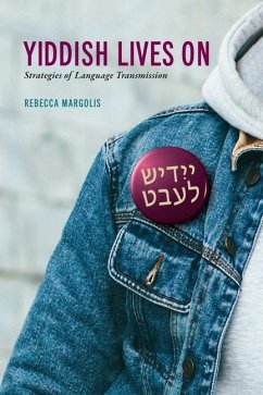 Yiddish Lives On - Margolis, Rebecca