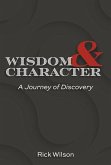 Wisdom and Character: A Journey of Discovery