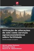 Utilização de alterações do solo como serviços agroecossistémicos sobre fertilidade