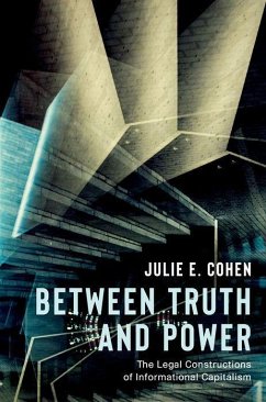 Between Truth and Power - Cohen, Julie E