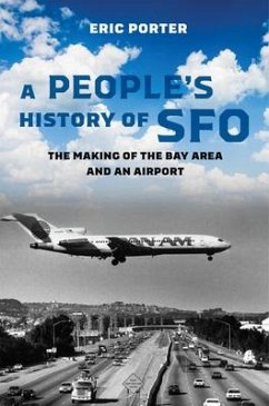 A People's History of Sfo - Porter, Eric