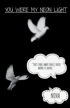 You were my neon light - Nova You were my neon light - Nova