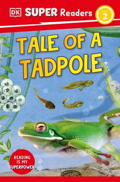 DK Super Readers Level 2 Tale of a Tadpole - Dk