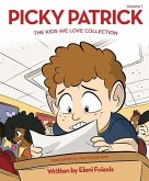 Picky Patrick: The Kids We Love Collection