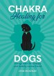Chakra Healing for Dogs - Bild 1