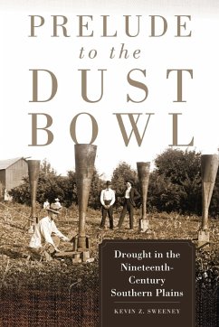 Prelude to the Dust Bowl - Sweeney, Kevin Z.