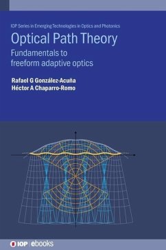 Optical Path Theory - González-Acuña, Rafael G; Chaparro-Romo, Héctor A