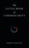 The Little Book of Cybersecurity