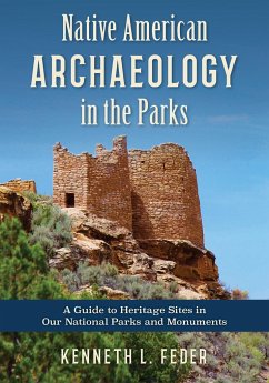 Native American Archaeology in the Parks - Feder, Kenneth L.