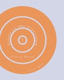 Circle in the Classroom: Field Book 1