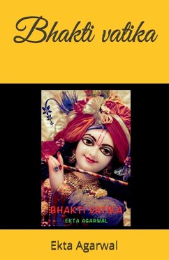 Bhakti Vatika / भक्ति वाटिका: भजनों का  - Agarwal, Ekta